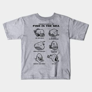 Plenty Of Ugly Fish In The Sea Kids T-Shirt